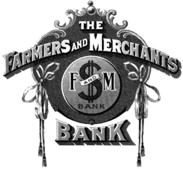 THE FARMERS AND MERCHANTS BANK F AND M BANK $ trademark