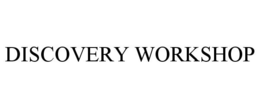 DISCOVERY WORKSHOP trademark