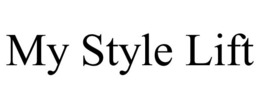 MY STYLE LIFT trademark