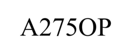 A275OP trademark