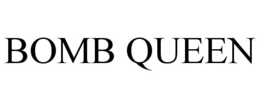 BOMB QUEEN trademark
