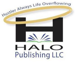 HUSTLER ALWAYS LIFE OVERFLOWING H HALO PUBLISHING LLC trademark