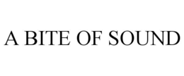 A BITE OF SOUND trademark