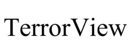 TERRORVIEW trademark