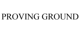 PROVING GROUND trademark
