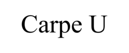 CARPE U trademark