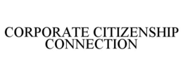 CORPORATE CITIZENSHIP CONNECTION trademark