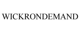 WICKRONDEMAND trademark