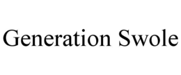 GENERATION SWOLE trademark