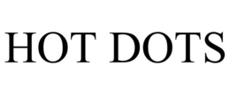 HOT DOTS trademark