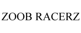 ZOOB RACERZ trademark