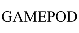 GAMEPOD trademark