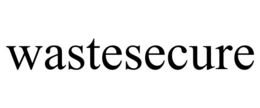 WASTESECURE trademark