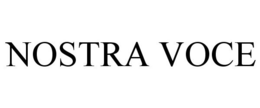 NOSTRA VOCE trademark