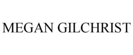 MEGAN GILCHRIST trademark