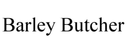BARLEY BUTCHER trademark
