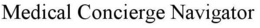 MEDICAL CONCIERGE NAVIGATOR trademark