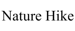 NATURE HIKE trademark