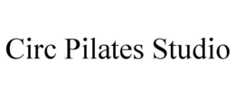 CIRC PILATES STUDIO trademark