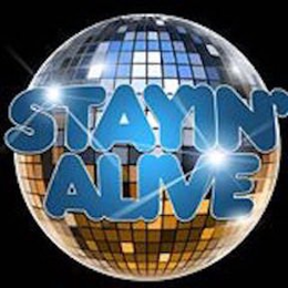 STAYIN' ALIVE trademark