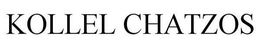 KOLLEL CHATZOS trademark