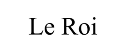 LE ROI trademark