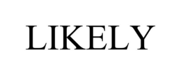 LIKELY trademark