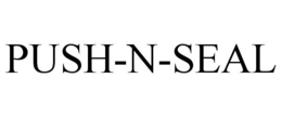 PUSH-N-SEAL trademark
