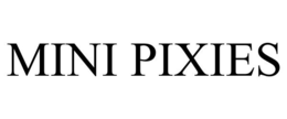 MINI PIXIES trademark