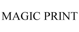 MAGIC PRINT trademark