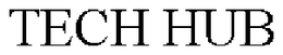 TECH HUB trademark