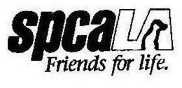SPCALA FRIENDS FOR LIFE. trademark