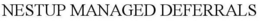 NESTUP MANAGED DEFERRALS trademark