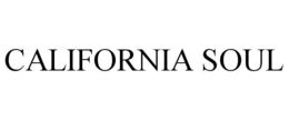 CALIFORNIA SOUL trademark
