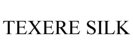 TEXERE SILK trademark