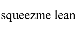 SQUEEZME LEAN trademark