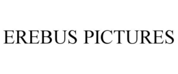 EREBUS PICTURES trademark
