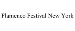 FLAMENCO FESTIVAL NEW YORK trademark