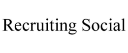 RECRUITING SOCIAL trademark