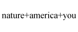 NATURE+AMERICA+YOU trademark