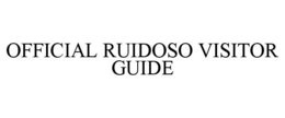 OFFICIAL RUIDOSO VISITOR GUIDE trademark