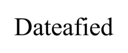DATEAFIED trademark