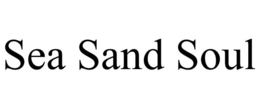 SEA SAND SOUL trademark