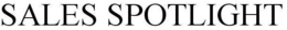 SALES SPOTLIGHT trademark