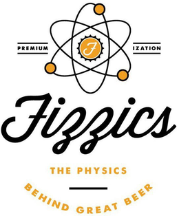 PREMIUMIZATION FIZZICS THE PHYSICS BEHIND GREAT BEER F trademark