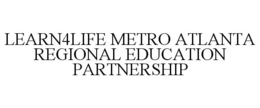 LEARN4LIFE METRO ATLANTA REGIONAL EDUCATION PARTNERSHIP trademark