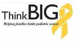 THINK BIG HELPING FAMILIES BATTLE PEDIATRIC CANCER trademark
