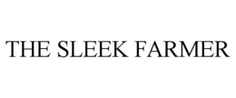 THE SLEEK FARMER trademark