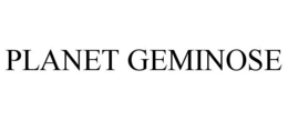 PLANET GEMINOSE trademark