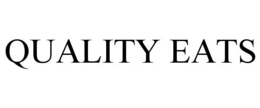QUALITY EATS trademark